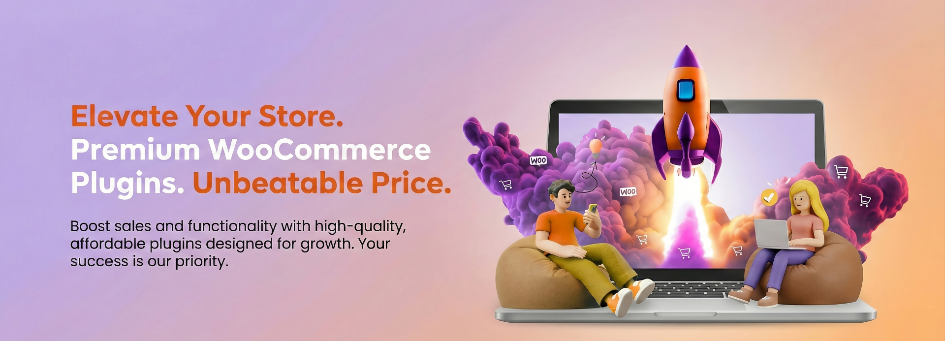 Banner image Elevate your store. Premium WooCommerce plugins. Unbeatable Price.